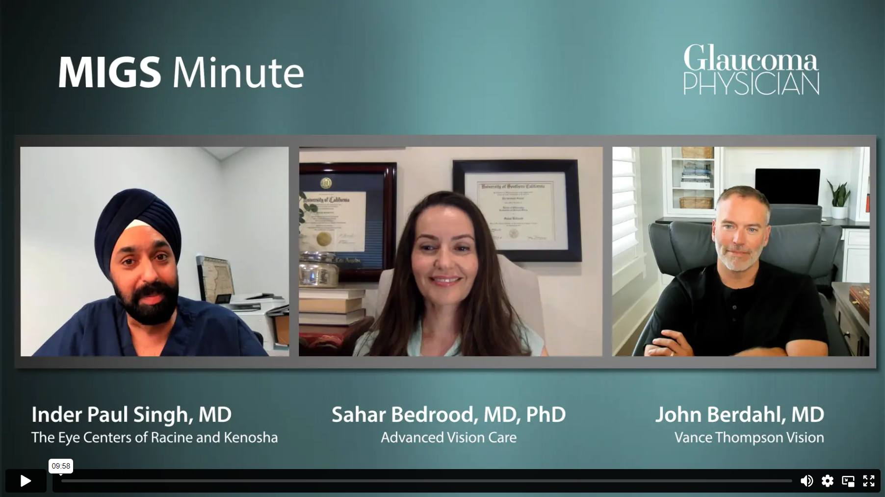 Episode 8: Inder Paul Singh, MD, Sahar Bedrood, MD, PhD, and John Berdahl, MD discuss the MIGS standalone market.